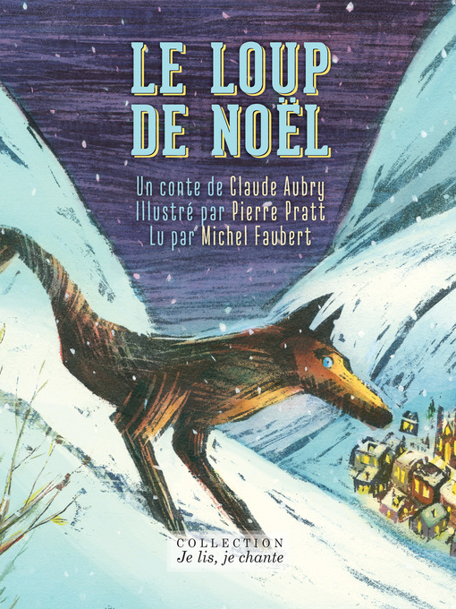Title details for Le loup de Noël (Contenu enrichi) by Claude Aubry - Wait list